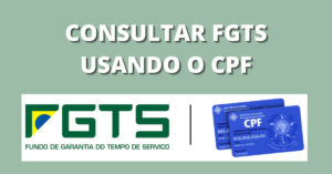 Veja como consultar seu FGTS online usando o CPF! 